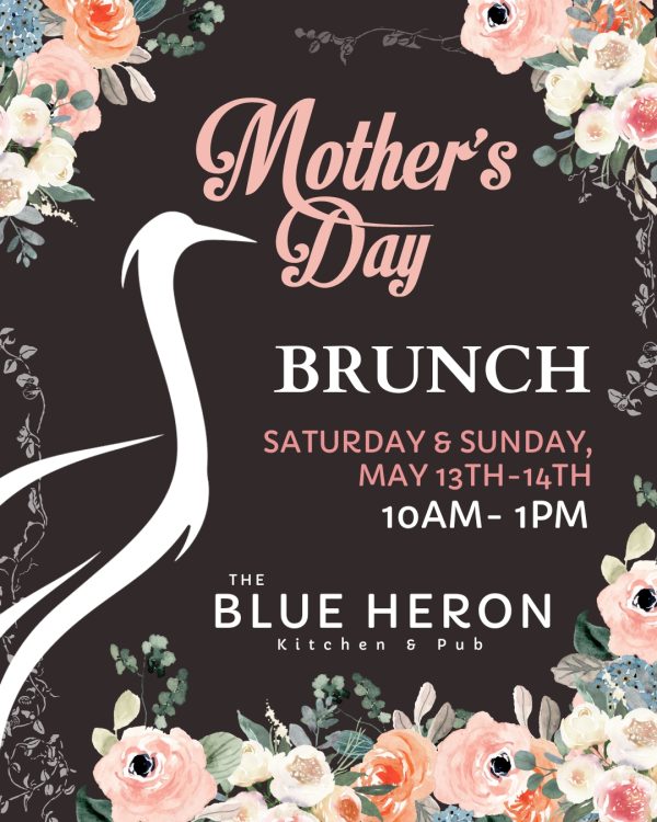 Promotional image for a Mother's Day brunch at The Blue Heron.